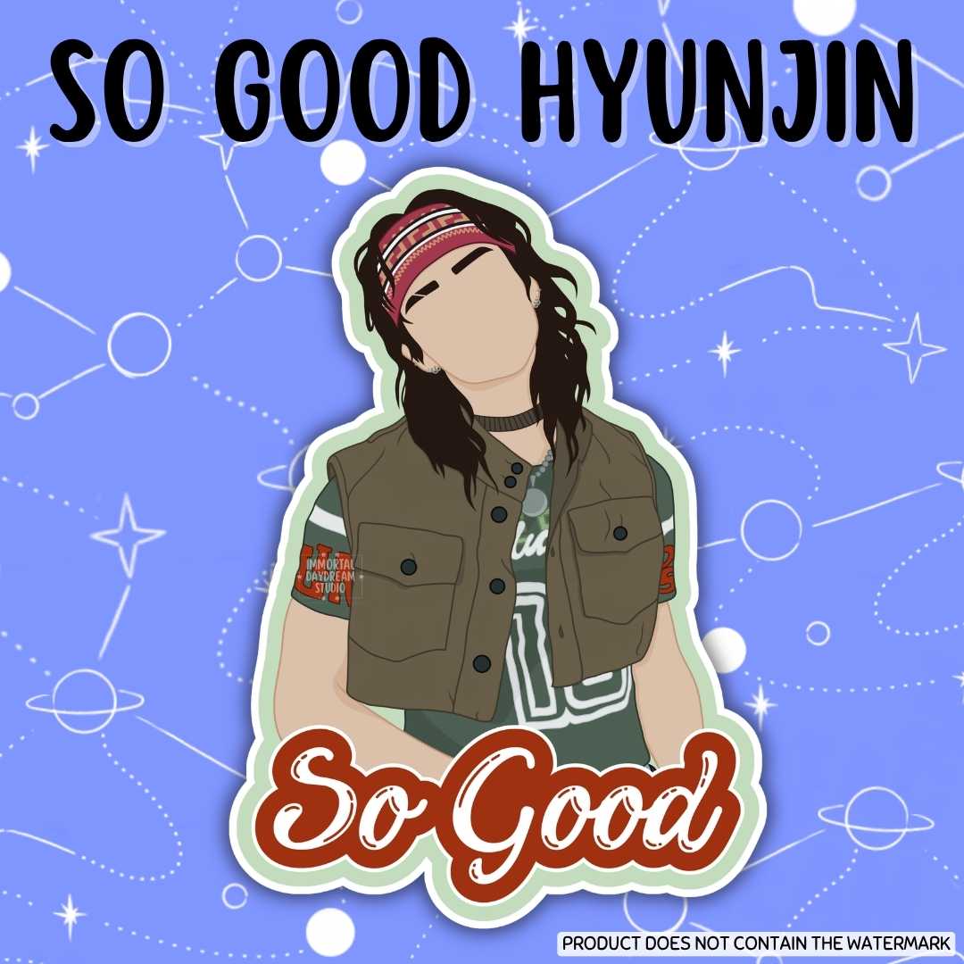 So Good Hyunjin Sticker