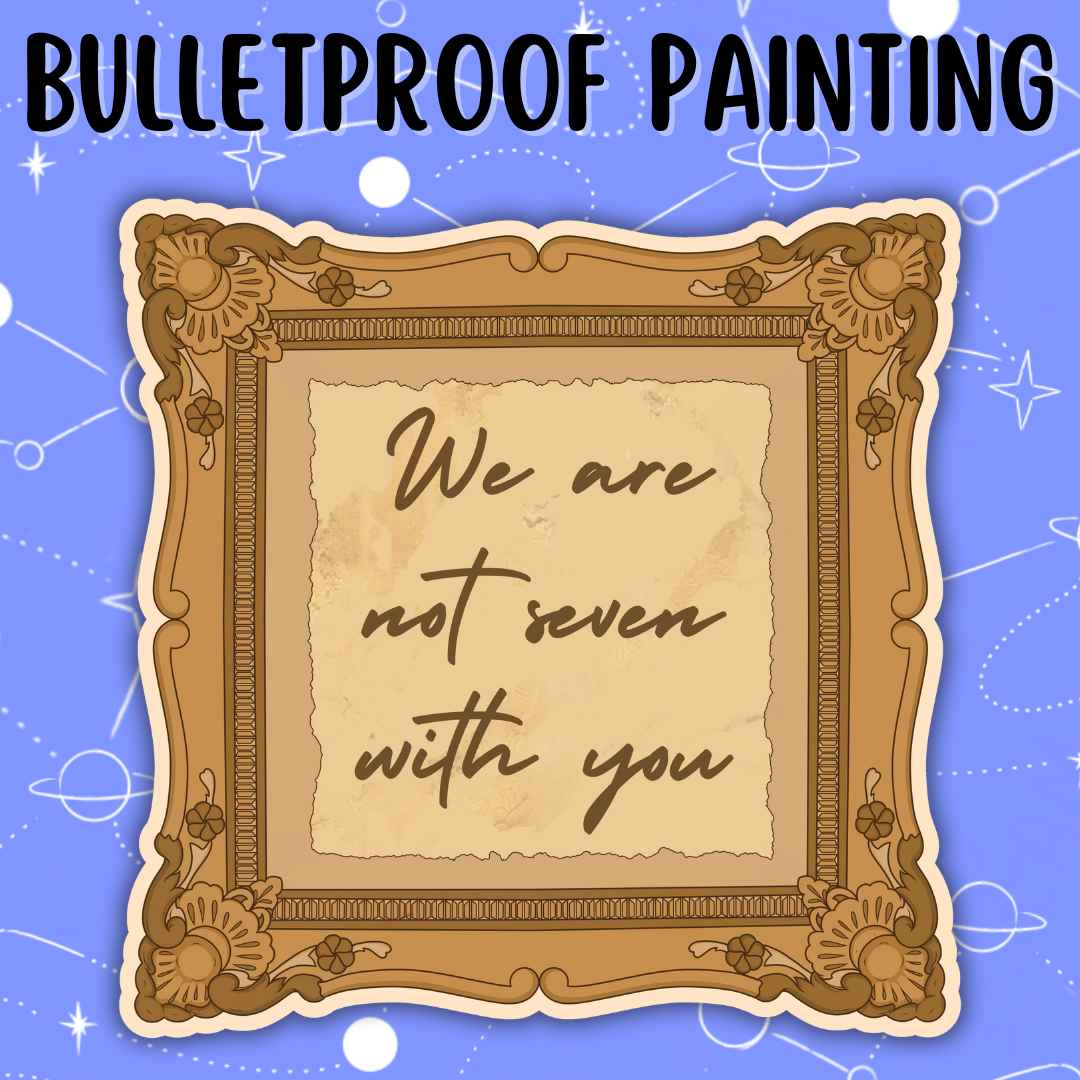 Bulletproof Painting Sticker