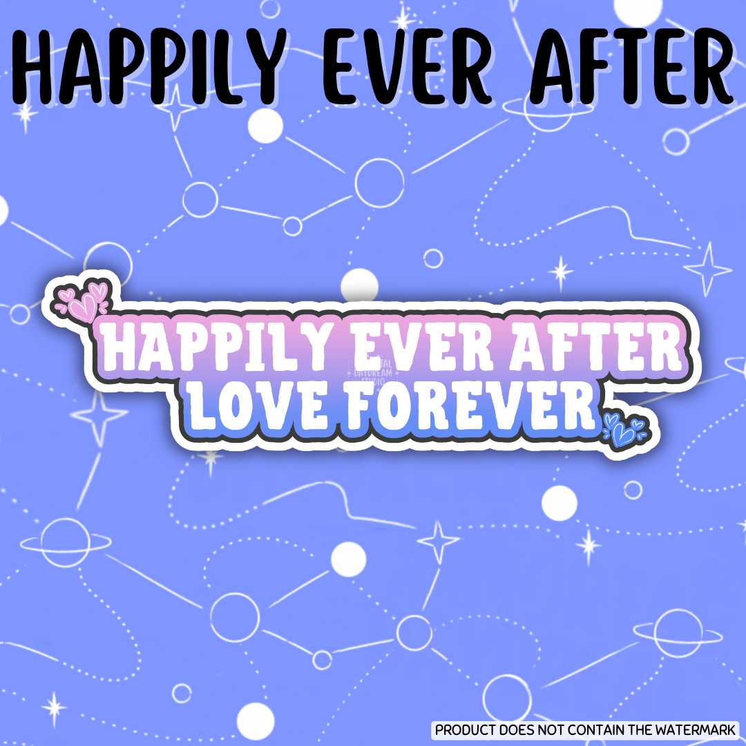 Happily Ever After (Good So Bad) Sticker