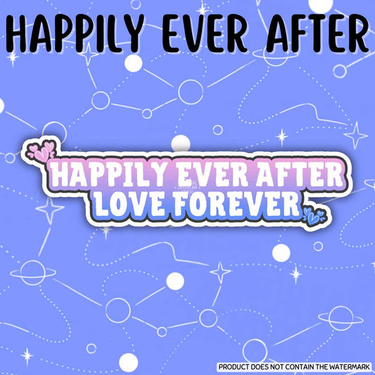Happily Ever After (Good So Bad) Sticker