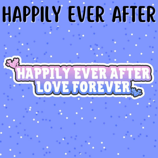 Happily Ever After (Good As Bad)