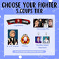 Choose Your Fighter Leo Rappers Celebration Event: Available Tiers