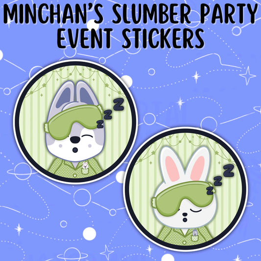 MINCHAN's Slumber Party Event Stickers