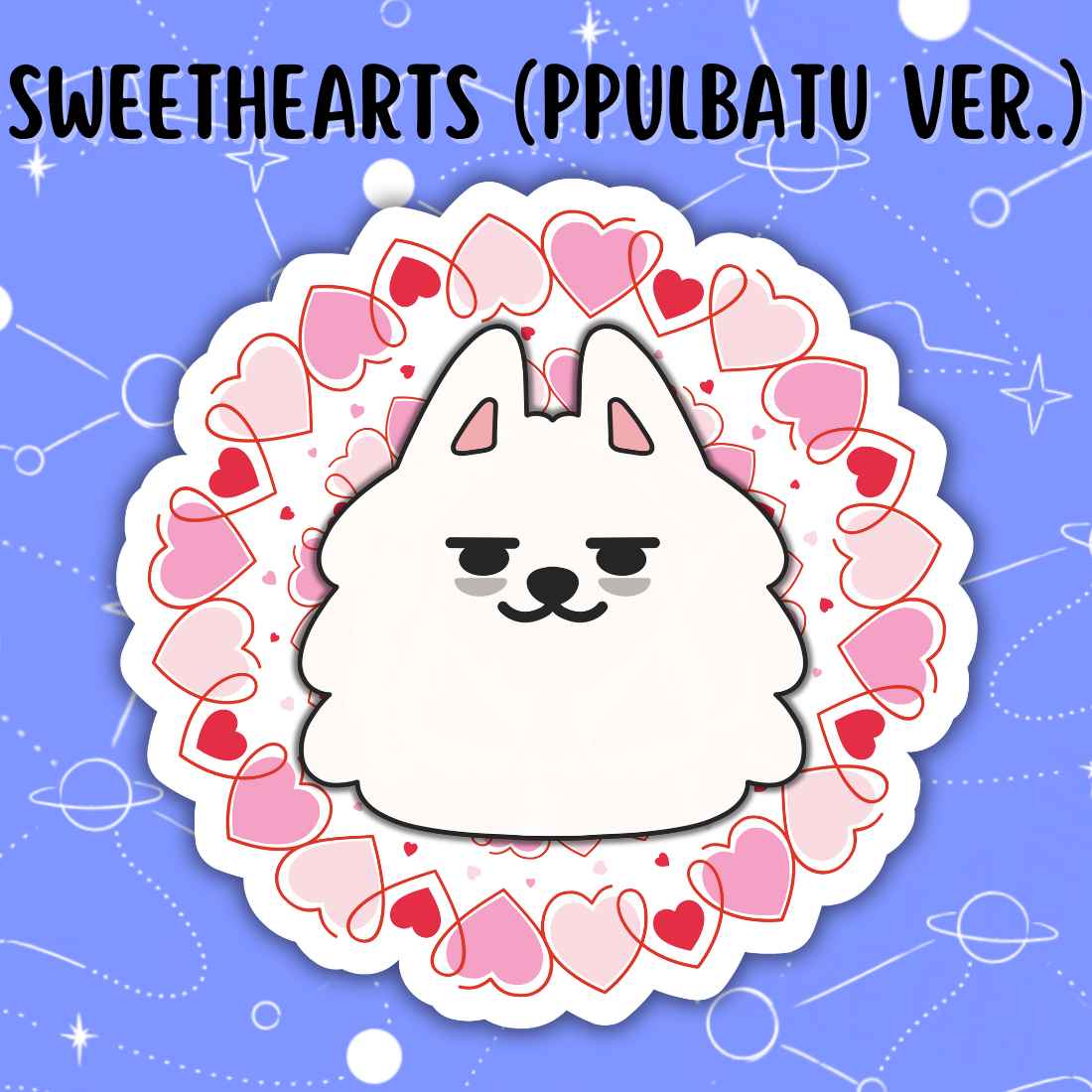 SWEETHEARTS (PPULBATU Version)