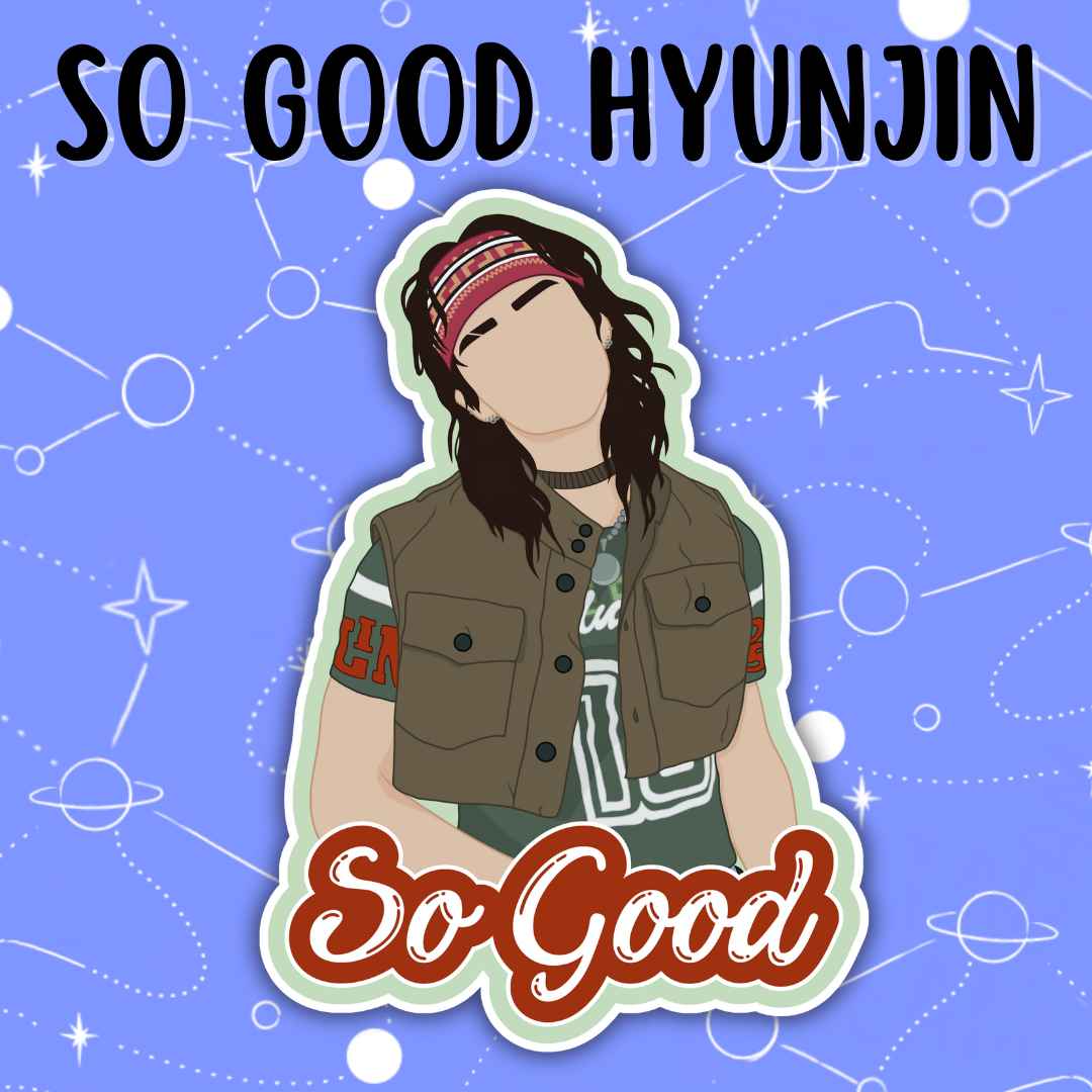 So Good Hyunjin