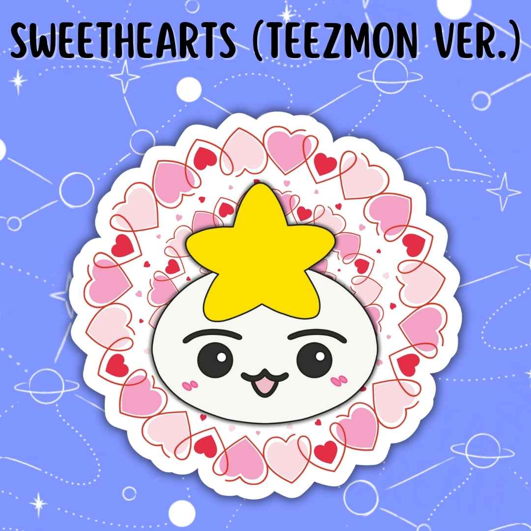 SWEETHEARTS (TEEZMON Version)