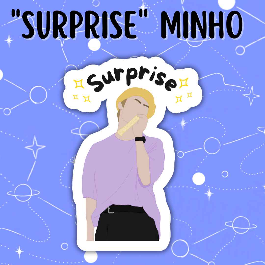 "Surprise" Minho