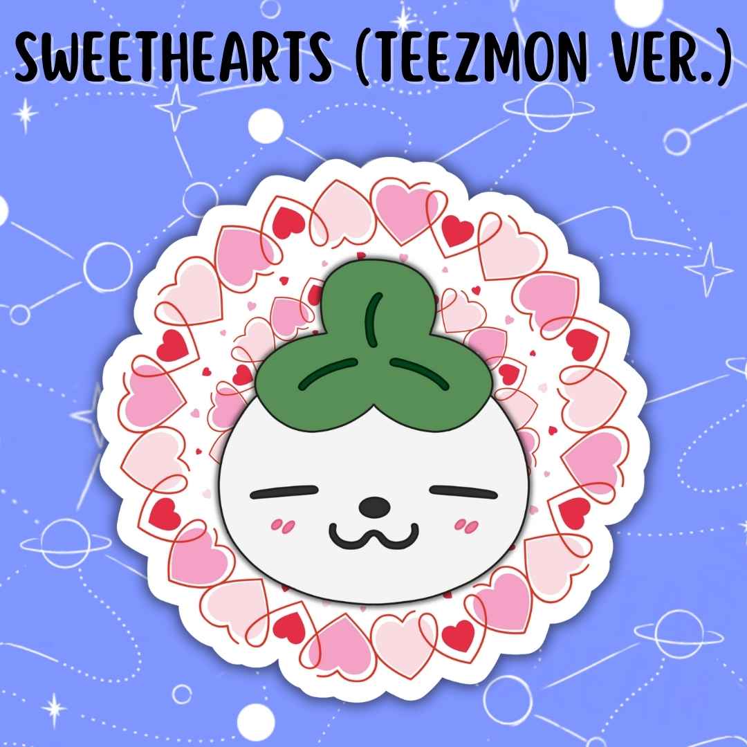 SWEETHEARTS (TEEZMON Version)