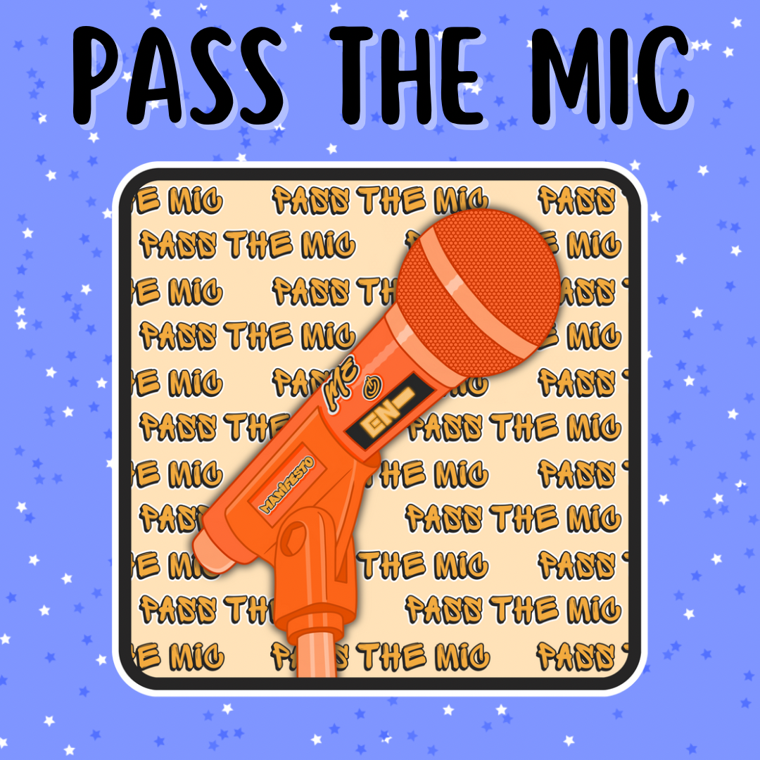 Pass The Mic