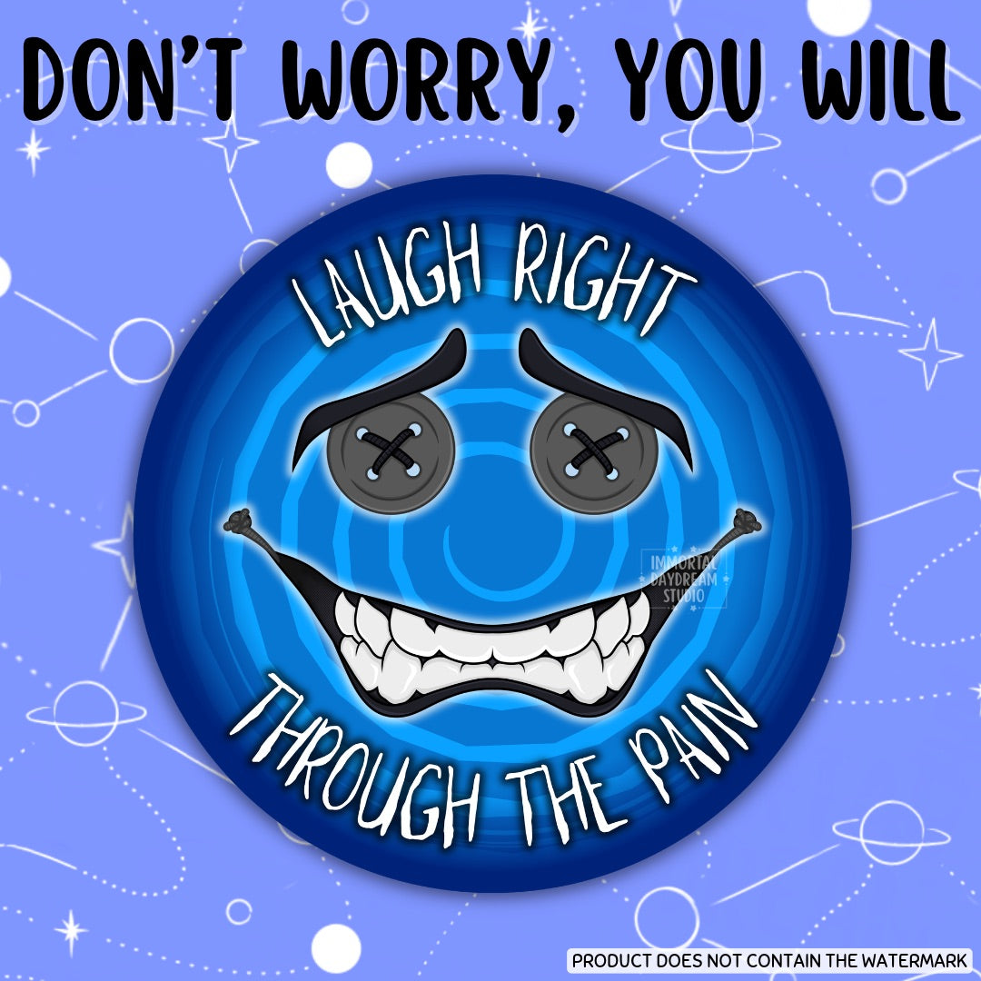 Don't Worry, You Will Sticker